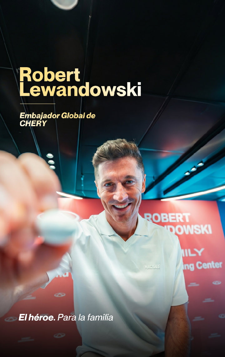 Robert Lewandowski — Embajador Global de Chery